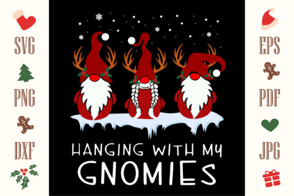 Hang out with Gnomies CHRISTMAS SVG for Crafting and Etsy Products